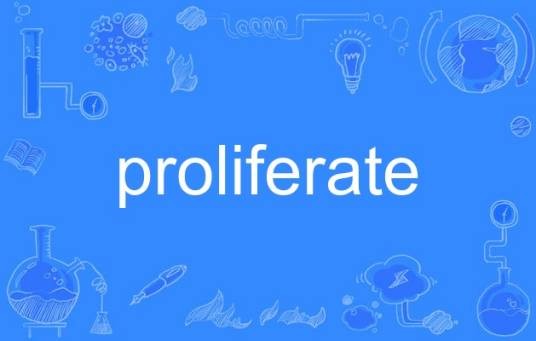 proliferate