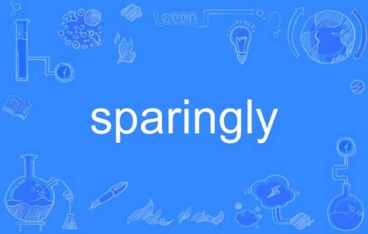 sparingly
