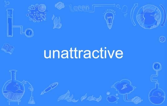 unattractive