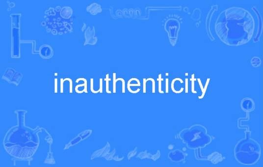inauthenticity