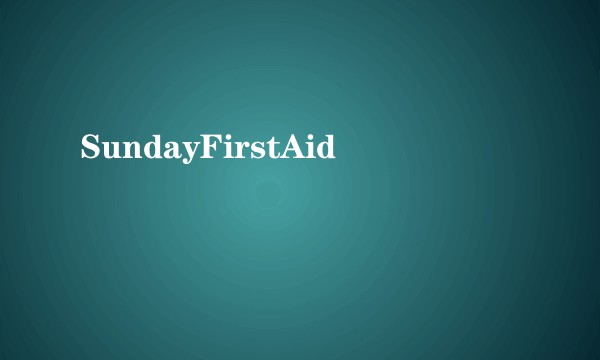SundayFirstAid