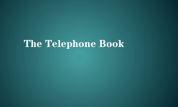 The Telephone Book