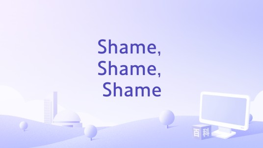 Shame, Shame, Shame