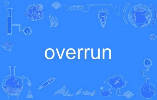 overrun