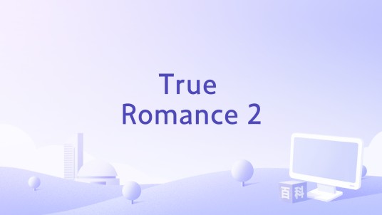 True Romance 2