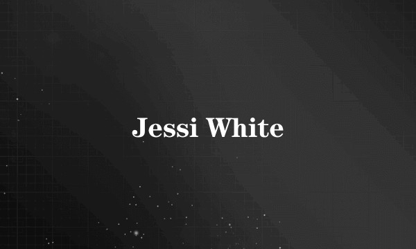 Jessi White