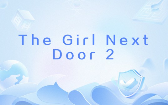 The Girl Next Door 2
