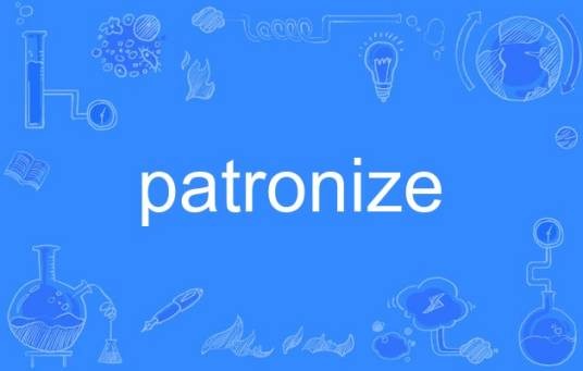 patronize