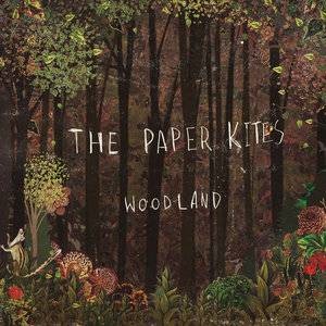 Woodland（The Paper Kites乐队演唱的歌曲）