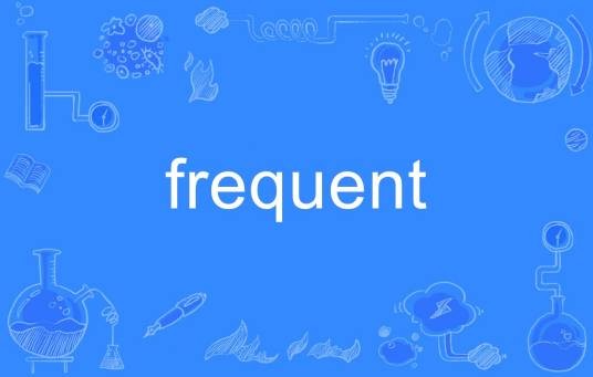 frequent