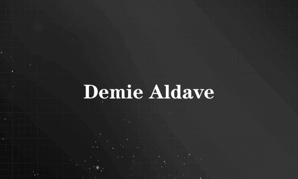 Demie Aldave