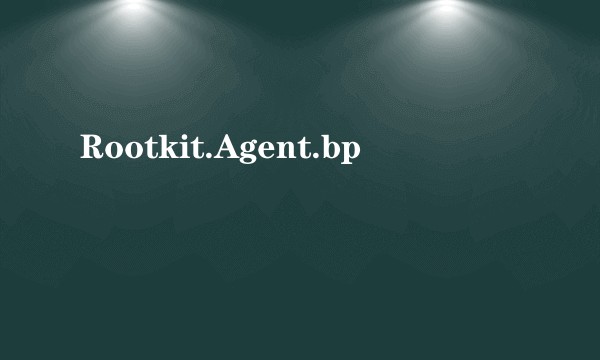 Rootkit.Agent.bp