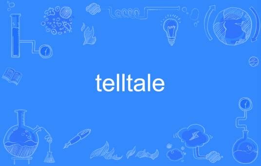 telltale