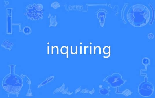 inquiring
