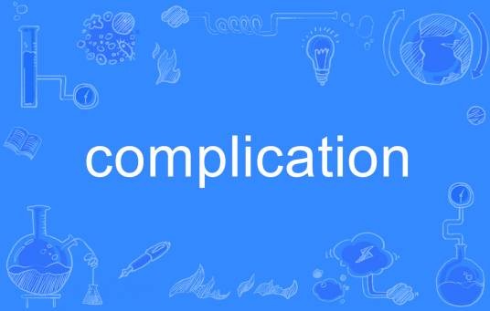 complication