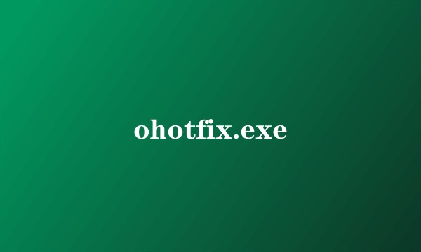ohotfix.exe