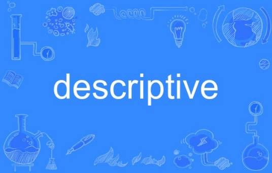 descriptive