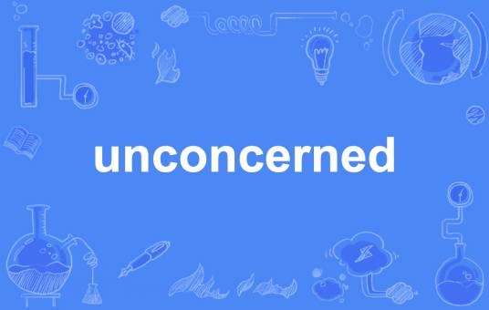 unconcerned