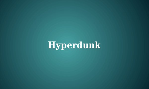 Hyperdunk