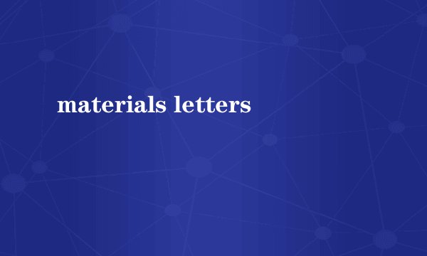 materials letters