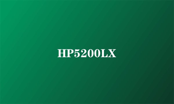 HP5200LX